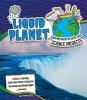 Liquid Planet - Exploring Water on Earth with Science Projects (Paperback) - Tammy Enz Photo