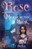 Rose and the Magician's Mask (Paperback) - Holly Webb Photo