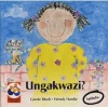 Ungakwazi? (Zulu, Paperback, New ed) - Carole Bloche Photo