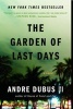 The Garden of Last Days - A Novel (Paperback) - Andre Dubus III Photo