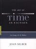 The Art in the Time of Fiction - As Long as it Takes (Paperback) - Joan Silber Photo