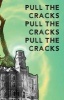 Pull the Cracks - Poetry from the Students at the University of Colorado Boulder, Advanced Poetry Workshop, Fall 2016 (Paperback) - Bernadette Barton Photo