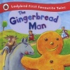 The Gingerbread Man:  First Favourite Tales (Hardcover) - Ladybird Photo