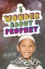 I Wonder About the Prophet (Paperback) - Ozkan Oze Photo