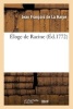 Eloge de Racine (French, Paperback) - Jean Francois De La Harpe Photo