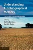 Understanding Autobiographical Memory - Theories and Approaches (Hardcover, New) - Dorthe Berntsen Photo