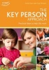 The Key Person Approach - How to Support Effective Practice in Your Setting (Paperback) - Anita Soni Photo