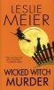 Wicked Witch Murder (Paperback) - Leslie Meier Photo