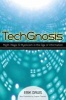 Techgnosis - Myth, Magic, and Mysticism in the Age of Information (Paperback) - Erik Davis Photo