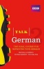 Talk German 2 (Book/CD Pack) - The Ideal Course for Improving Your German (Paperback) - Susanne Winchester Photo