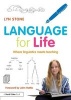 Language for Life - Where Linguistics Meets Teaching (Paperback) - Lyn Stone Photo