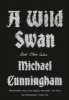 A Wild Swan - And Other Tales (Paperback) - Michael Cunningham Photo