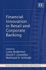 Financial Innovation in Retail and Corporate Banking (Hardcover) - Luisa Anderloni Photo