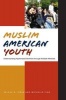 Muslim American Youth - Understanding Hyphenated Identities Through Multiple Methods (Paperback) - Selcuk R Sirin Photo