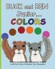 Buck and Ben Junior - Colors (Paperback) - Roseanne M Veillette Photo