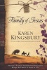 The Family of Jesus (Paperback) - Karen Kingsbury Photo