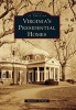 Virginia's Presidential Homes (Paperback) - Patrick L ONeill Photo