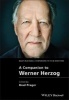 A Companion to Werner Herzog (Hardcover, New) - Brad Prager Photo