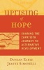 Uprising of Hope - Sharing the Zapatista Journey to Alternative Development (Hardcover, New) - Duncan Earle Photo