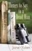 Things to Say to a Dead Man - Poems at the End of a Marriage and After (Paperback) - Jane Yolen Photo