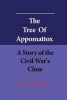 The Tree of Appomattox - A Story of the Civil War's Close (Paperback) - Joseph A Altsheler Photo