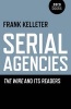 Serial Agencies - The Wire and its Readers (Paperback) - Frank Kelleter Photo