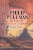 The Firework-maker's Daughter (Paperback, New ed) - Philip Pullman Photo