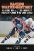 Facing Wayne Gretzky - Players Recall the Greatest Hockey Player Who Ever Lived (Hardcover) - Brian Kennedy Photo