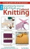 Everything the Internet Didn't Teach You about Knitting (Paperback) - Rita Weiss Photo