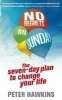 No Regrets on Sunday - The Seven Day Plan to Change Your Life (Paperback) - Peter Hawkins Photo