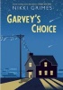 Garvey's Choice (Hardcover) - Nikki Grimes Photo