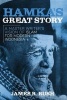 Hamka's Great Story - A Master Writer's Vision of Islam for Modern Indonesia (Hardcover) - James R Rush Photo