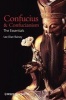 Confucius and Confucianism - The Essentials (Paperback) - Lee Dian Rainey Photo