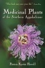 Medicinal Plants of the Southern Appalachians (Paperback) - Patricia Kyritsi Howell Photo