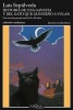 Historia de Una Gaviota y del Gato Que Le Enseno a Volar (Spanish, Paperback) - Luis Sepulveda Photo