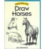 Draw Horses! (Paperback) - Lee Hammond Photo