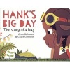 Hank's Big Day - The Story of a Bug (Hardcover) - Evan Kuhlman Photo