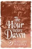 The Hour Before Dawn (Paperback) - Penelope Wilcock Photo