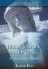 Jesus' Journey to the Cross - A Love Unto Death (Paperback) - Jeanne Kun Photo