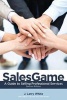 Salesgame - A Guide to Selling Professional Services (Paperback) - J White Photo