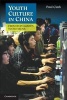 Youth Culture in China - From Red Guards to Netizens (Paperback, New) - Paul Clark Photo