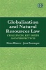 Globalisation and Natural Resources Law - Challenges, Key Issues and Perspectives (Paperback) - Elena Blanco Photo