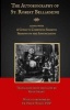 The Autobiography of St. Robert Bellarmine - Also Containing: A Guide to Composing Sermons - Sermons on the Annunciation (Paperback) - St Robert Bellarmine S J Photo