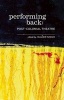 Performing Back: Post-Colonial Theatre (Paperback) - Dalbir Singh Photo