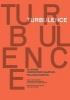 Turbulence - Louis I. Kahn Visiting Assistant Professorship (Paperback) - Yale School of Architecture Photo