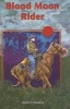 Blood Moon Rider (Hardcover) - Zack C Waters Photo