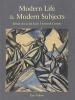 Modern Life and Modern Subjects - British Art in the Early Twentieth Century (Hardcover, New) - Lisa Tickner Photo