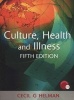 Culture, Health and Illness (Paperback, 5th Revised edition) - Cecil G Helman Photo