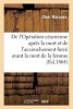 de L'Operation Cesarienne Apres La Mort. de L'Accouchement Force Avant La Mort de La Femme Enceinte (French, Paperback) - Marquez O Photo