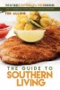 The Guide to Southern Living - The Ultimate Southern Soul Food Cookbook - One of the Best Southern Cookbooks You Will Ever Find (Paperback) - Ted Alling Photo